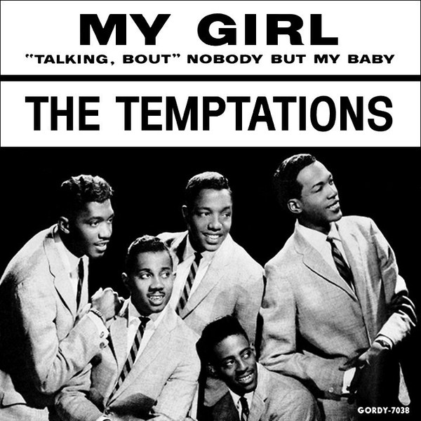 My Girl" (The Temptations) - Classic Song of the Day